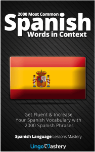 2000 Most Common Spanish Words in Context Book